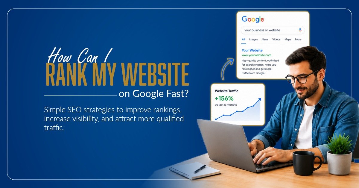 How Can I Rank My Website on Google Fast?