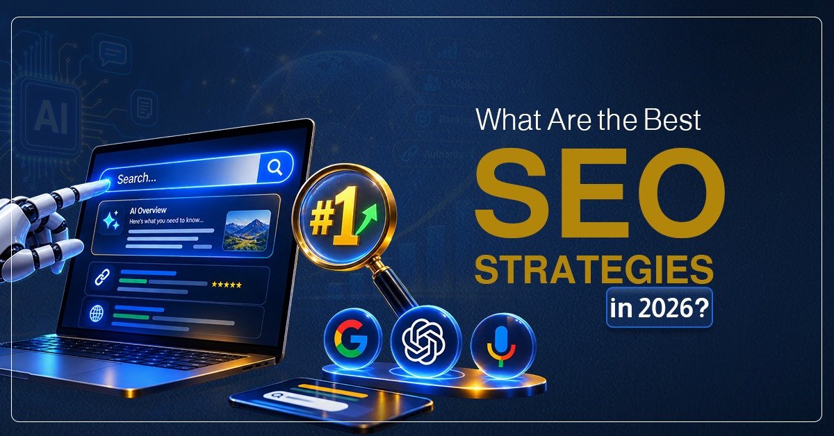 What Are the Best SEO Strategies in 2026?